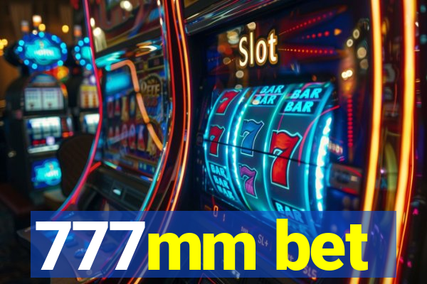 777mm bet